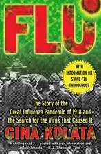 Flu: The Story of the Great Influenza Pandemic