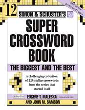 Simon and Schuster Super Crossword: The Biggest and the Best