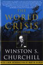 The World Crisis, 1911-1918