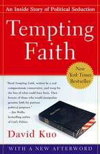 Tempting Faith: An Inside Story of Political Seduction