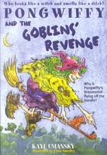 Pongwiffy and the Goblins' Revenge