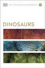 Dinosaurs and Other Prehistoric Life