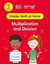 Math - No Problem! Multiplication and Division, Grade 2 Ages 7-8