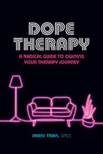 DOPE THERAPY