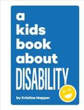 A Kids Book about Disability