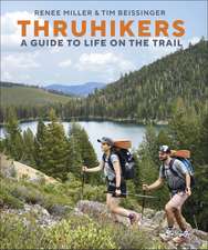 Thruhikers: A Guide to Life on the Trail