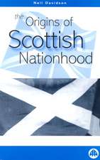 The Origins of Scottish Nationhood