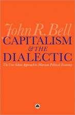 Capitalism and the Dialectic: The Uno-Sekine Approach to Marxian Political Economy