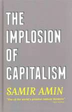 The Implosion of Capitalism