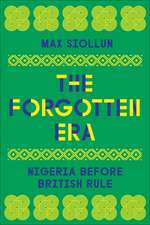 The Forgotten Era: Nigeria Before British Rule