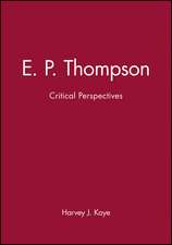 E P Thompson Critical Perspectives