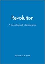 Revolution – A Sociological Interpretation