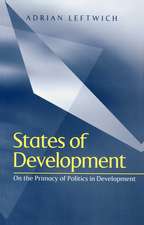 States of Development – On the Primacy of Politics in Development