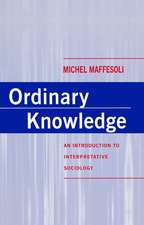 Ordinary Knowledge – An Introduction to Interpretative Sociology