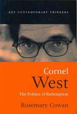 Cornel West – The Politics of Redemption