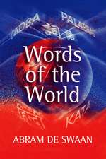 Words of the World – The Global Language System