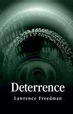 Freedman, L: Deterrence