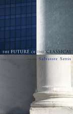 The Future of the ′Classical′ (translated by Allan Cameron)