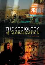 The Sociology of Globalization