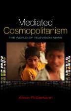 Mediated Cosmopolitanism – The World of Television News