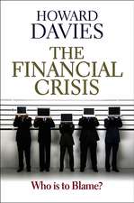 The Financial Crisis – Who is to Blame?