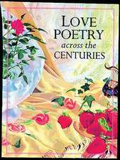 Love Poetry Across the Centuries