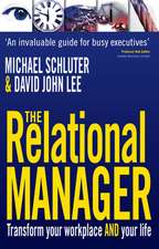 The Relational Manager – Transform your workplace and your life