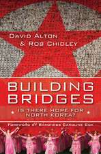 Building Bridges – Is there hope for North Korea?