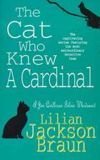 Braun, L: Cat Who Knew a Cardinal (The Cat Who... Mysteries,