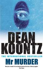 Koontz, D: Mr Murder