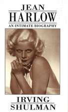 Jean Harlow: Intimate Biography