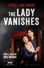 The Lady Vanishes: Bloomsbury Film Classics