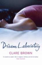 Brown, C: Dream Laboratory