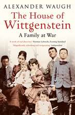 The House of Wittgenstein: A Family At War