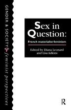 Sex In Question: French Feminism