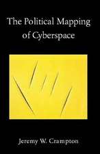 Crampton, D: The Political Mapping of Cyberspace