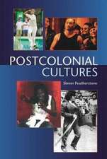 Featherstone, S: Postcolonial Cultures