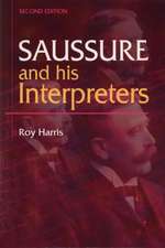 Saussure and His Interpreters