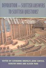 Devolution - Scottish Answers to Scottish Questions?