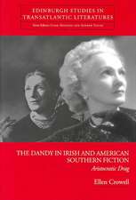 The Dandy in Irish and American Southern Fiction