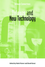 Deleuze and New Technology