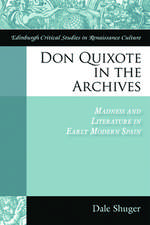 Don Quixote in the Archives