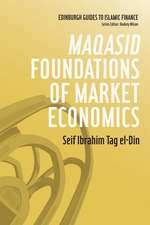 Maqasid Foundations of Market Economics