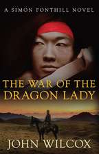 The War Of The Dragon Lady