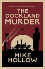 Hollow, M: Dockland Murder