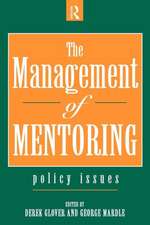 The Management of Mentoring: Policy Issues