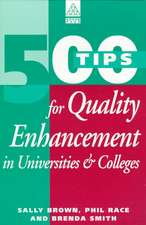 500 Tips for Quality Enhancement in Universities and Colleges