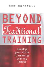 Beyond Traditional Training