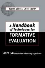 A Handbook of Techniques for Formative Evaluation: Mapping the Students' Learning Experience