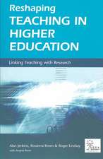 Reshaping Teaching in Higher Education